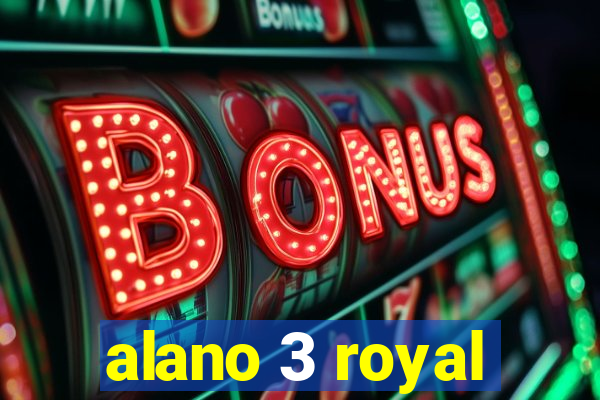 alano 3 royal